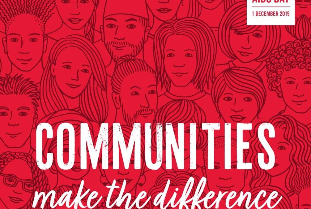 World AIDS Day 2019 Theme: Communities Make The Difference